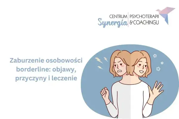 Zaburzenie osobowości borderline: objawy, przyczyny i leczenie. Grafika przedstawia dwie twarze tej samej osoby, symbolizujące zmienne nastroje.